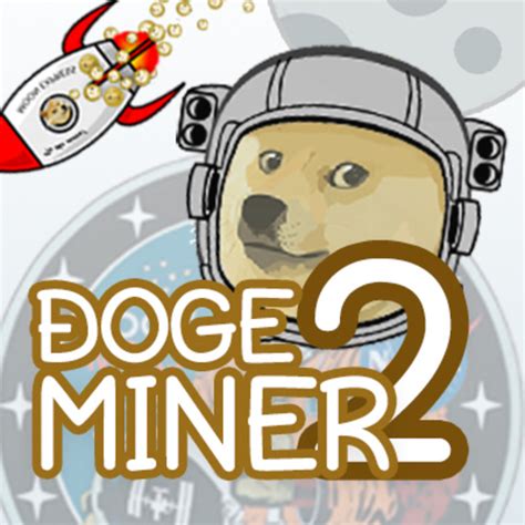 The game is played by clicking a . . Dogeminer 2 import code